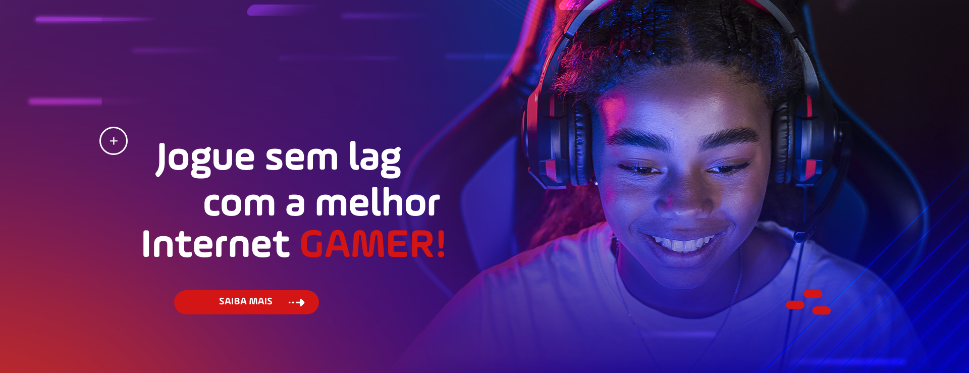 Conheça a Internet Gamer.