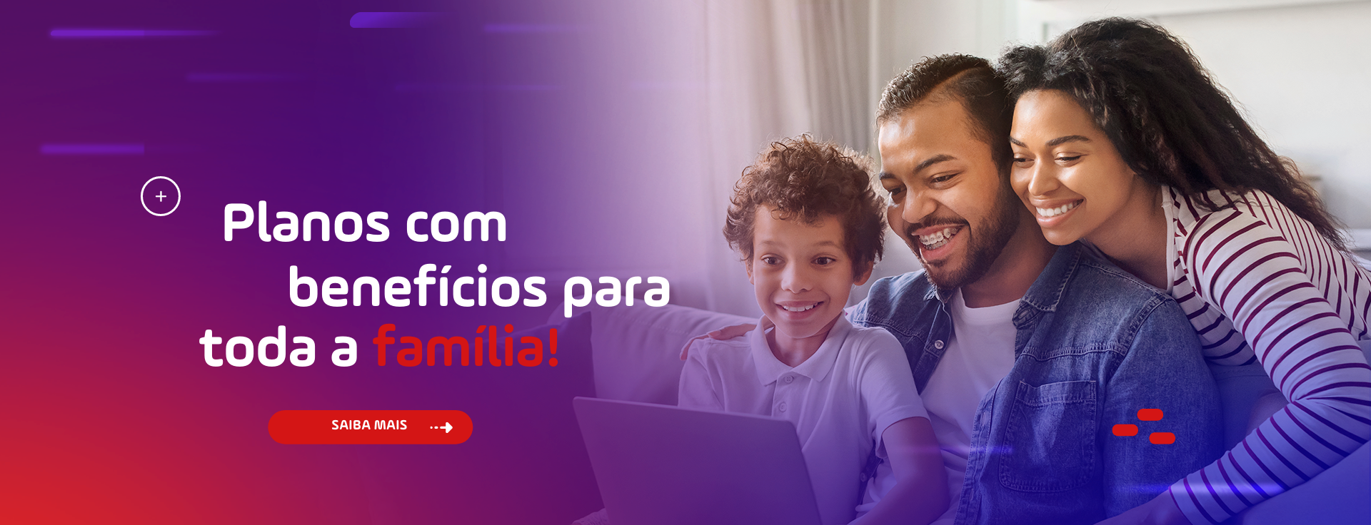 Conheça os planos de Internet