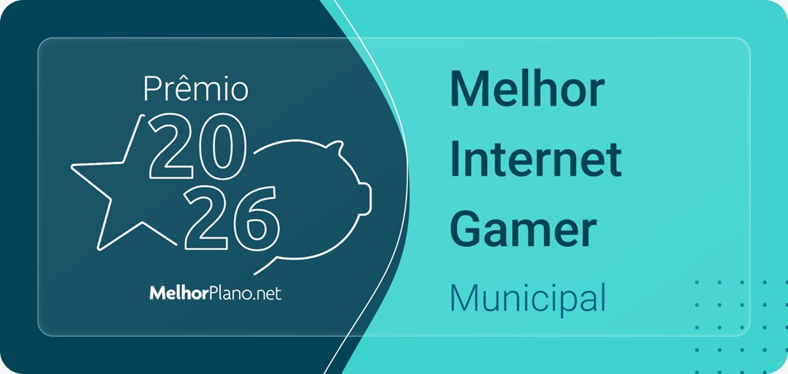 Selo Prêmio 2026 Melhor Internet Gamer Municipal do MelhorPlano.net