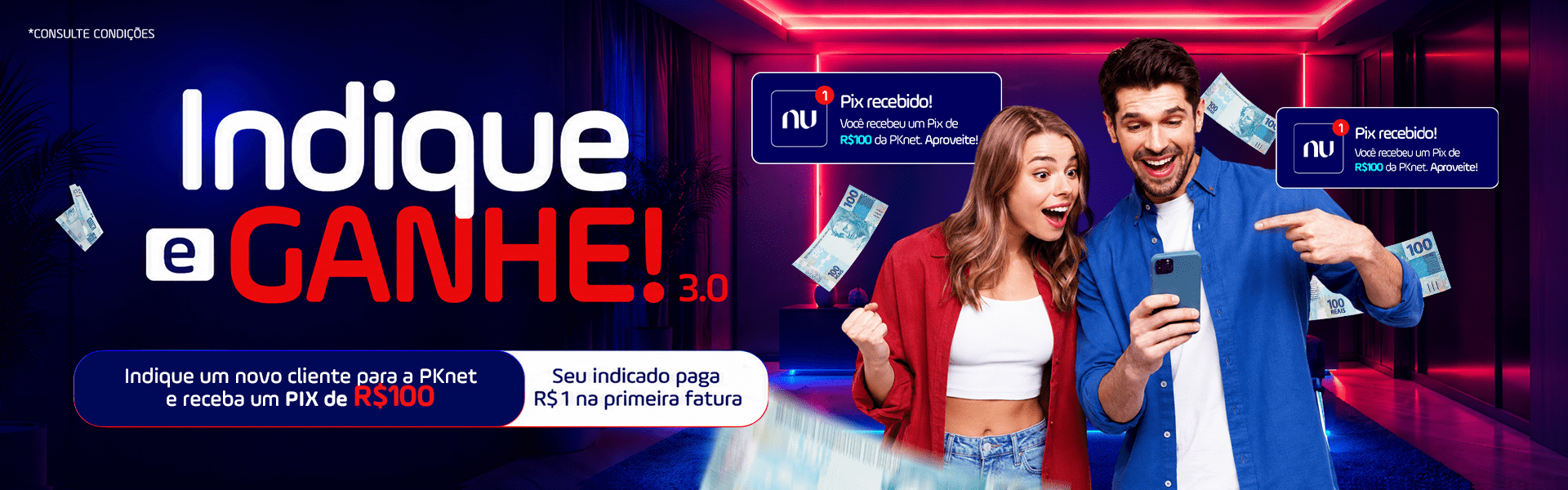 Indique e Ganhe 3.0: indique um novo cliente e receba um PIX de R$100